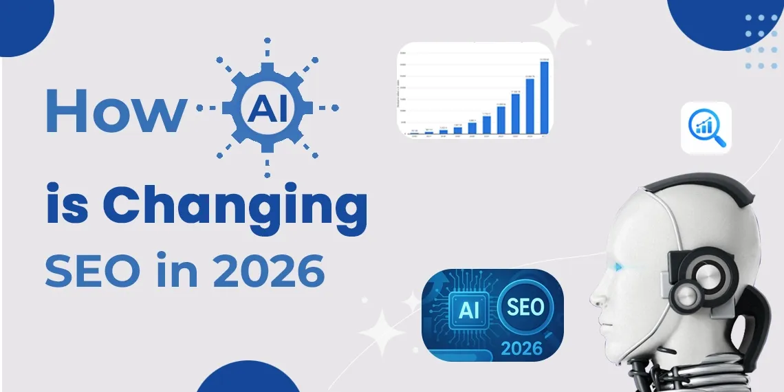 How Google AI Overviews Are Changing SEO in 2026